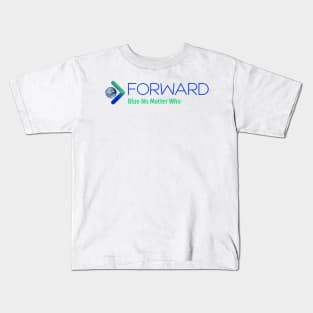 Blue No Matter Who Forward Kids T-Shirt